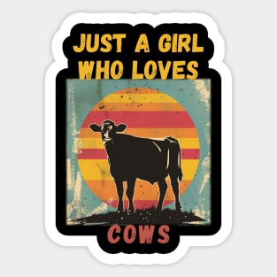 Just a Girl Who Loves Cows Sticker